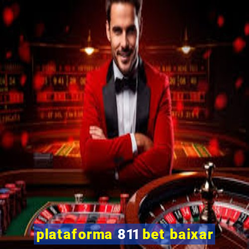 plataforma 811 bet baixar